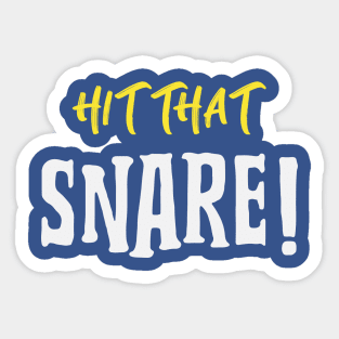 Hit That Snare, Music Producer Sticker